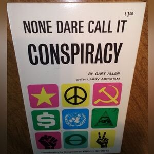 None Dare Call It Conspiracy Gary Allen 1971 Concord Press First/First Paperback